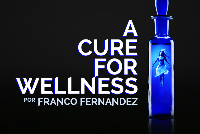 A Cure For Wellness